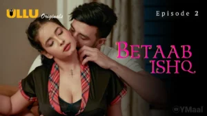 Betaab Ishq Episode 2