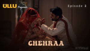 Chehraa Episode 2