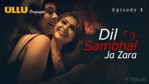 Dil Sambhal Ja Zara