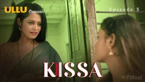 Kissa Episode 3