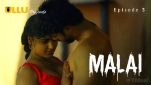 Malai Episode 3