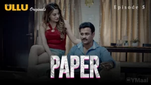 Paper Episode 5