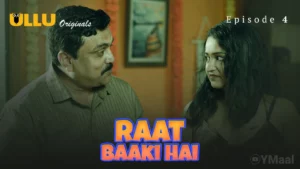 Raat Baaki Hai Episode 4