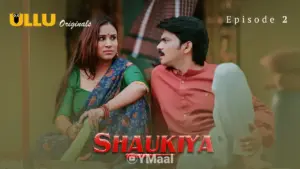 Shaukiya Episode 2