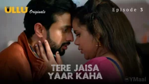 Tere Jaisa Yaar Kaha Episode 3
