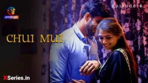 Chui Mui Episode 4