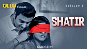 Shatir Episode 3