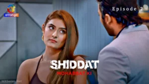Shiddat Mohabbat Ki