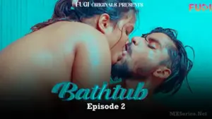 Bathtub Episode 2