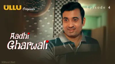 Aadhi Gharwali Episode 4