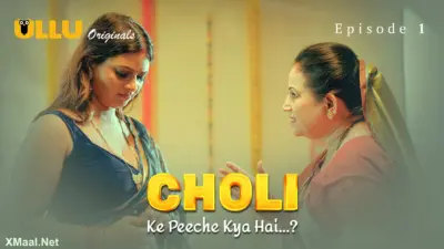 Choli Ke Peeche Kya Hai Episode 1