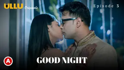 Good Night Episode 3