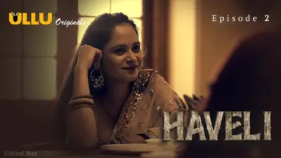 Haveli Episode 2