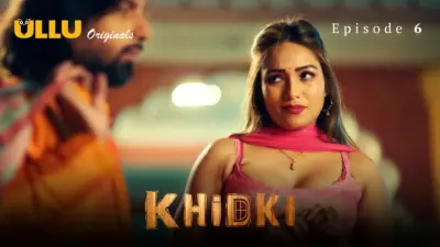Khidki Episode 6