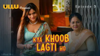 Kya Khoob Lagti Ho Episode 3