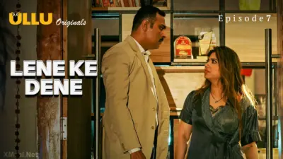 Lene Ke Dene Episode 7