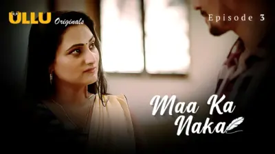 Maa Ka Naka Episode 3