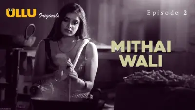Mithai Wali Episode 2