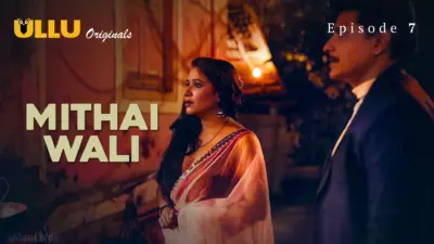Mithai Wali Episode 7