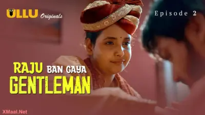 Raju Ban Gaya Gentleman Episode 2