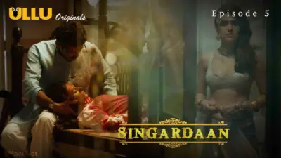 Singardaan Episode 5
