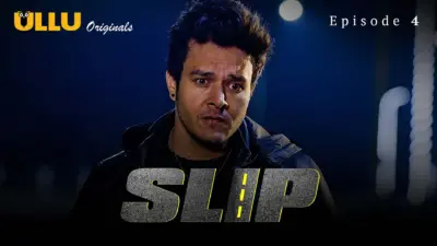 Slip Episode 4