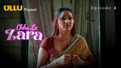 Chhu Le Zara Episode 4