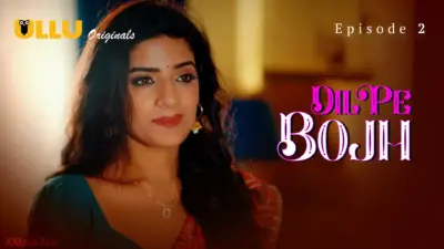 Dil Pe Bojh Episode 2