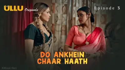 Do Ankhein Chaar Haath Episode 3