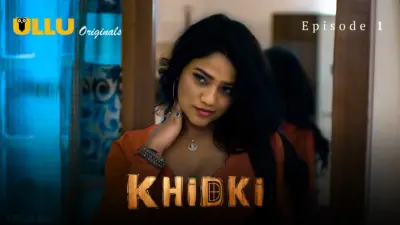 Khidki Episode 1