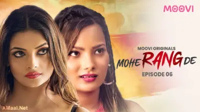 Mohe Rang De Episode 6