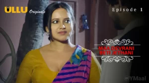 Maa Devrani Beti Jethani Episode 1