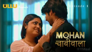 Mohan Chabhiwala Episode 1