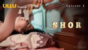 Ullu Web Series Shor Episode 1