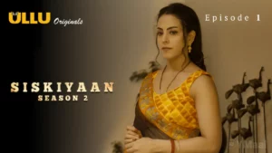 Siskiyaan 2 Episode 1