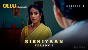 Siskiyaan 4 Episode 1