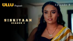 Siskiyaan 4 Episode 3