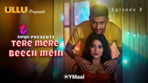 Tere Mere Beech Mein Episode 3