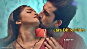 Jara Dhire Dhire
