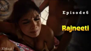 Rajneeti Episode 6
