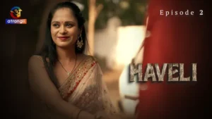 Haveli Episode 2
