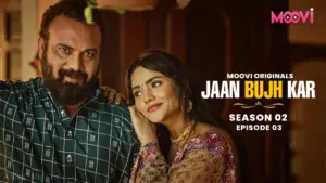 Jaan Bujh Kar S2 Episode 3