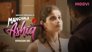 Manchala Aashiq Episode 6