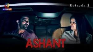 Ashant Episode 2