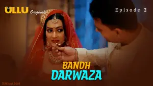 Bandh Darwaza Episode 2