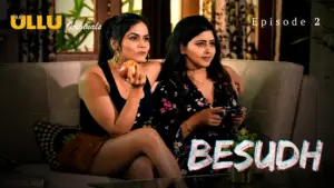 Besudh Episode 2