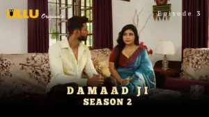Damaad Ji S2 Episode 3