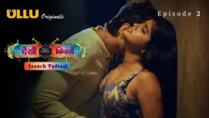 Jaanch Padtaal Episode 2