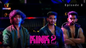 KINK S2 Episode 2