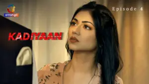 Kadiyaan Episode 4
